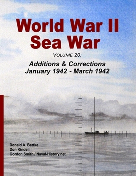 Paperback World War II Sea War, Volume 20: Additions & Corrections January 1942 - March 1942 Book