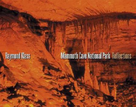 Paperback Mammoth Cave National Park: Reflections Book