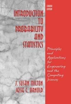 Hardcover Introduction to Probability and Statistics: Principles and Applications for Engineering and the Computing Sciences Book