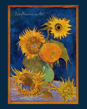 Paperback Sunflowers In Art Book