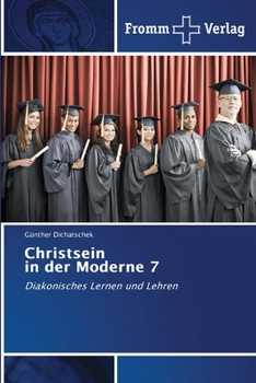 Christsein in der Moderne 7 (German Edition)