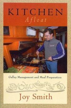 Paperback Kitchen Afloat: Galley Management and Meal Preparation Book