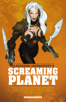 Paperback Alexandro Jodorowsky's Screaming Planet Book