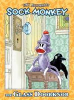 Hardcover Sock Monkey: The Glass Doorknob Book
