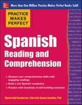 Paperback Practice Makes Perfect Spanish Reading and Comprehension Book