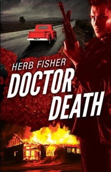 DOCTOR DEATH - Book #1 of the Doctor Death