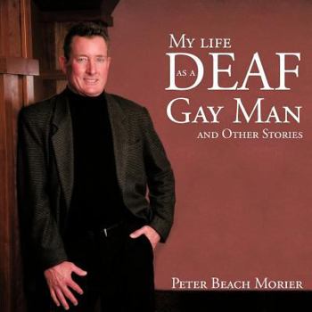 Paperback My Life as a Deaf Gay Man and Other Stories Book