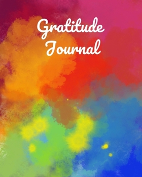 Gratitude Page a Day Calendar: Beautiful Gratitude Planner Journal With Daily Affirmations, Grateful Reminders, Personal Reflections, Full Day ... to Smile, To Do List and Lined Journal Pages.