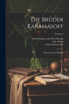 Paperback Die Brüder Karamasoff: Roman in Zwei Bänden; Volume 2 [German] Book