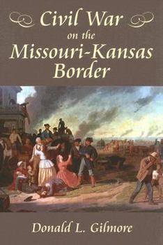 Hardcover Civil War on the Missouri-Kansas Border Book