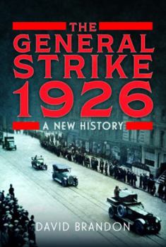 Hardcover The General Strike 1926: A New History Book