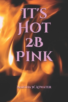 Paperback It's Hot 2B Pink Book