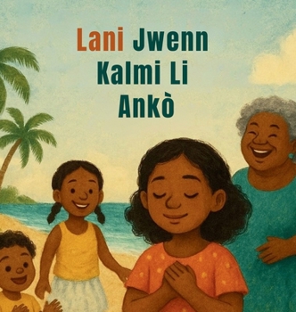 Lani Jwenn Kalmi Li Ankò