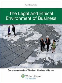 Paperback The Legal and Ethical Environment of Business: An Integrated Approach Book