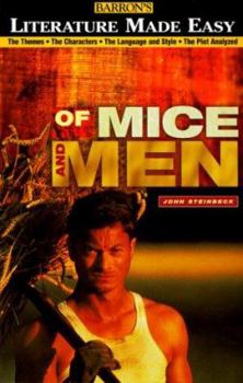 Paperback Of Mice and Men: The Themes - The Characters - The Language and Style - The Plot Analyzed Book