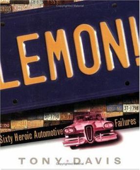 Paperback Lemon!: Sixty Heroic Automotive Failures Book