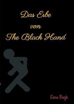 Paperback Das Erbe von The Black Hand [German] Book