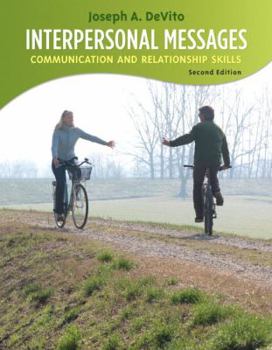 Paperback Interpersonal Messages: Communication and Relationship Skills Book