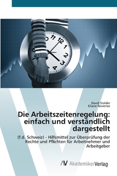 Paperback Die Arbeitszeitenregelung: einfach und verständlich dargestellt [German] Book