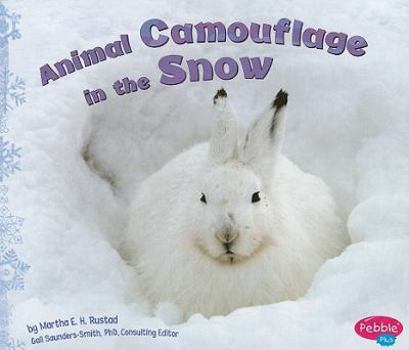 Animal Camouflage in the Snow - Book  of the Hidden in Nature