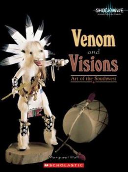 Library Binding Venom and Visions: Art of the Southwest Book