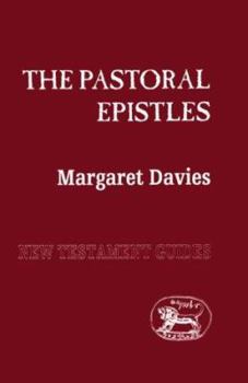 The Pastoral Epistles: 1 And 2 Timothy and Titus (Epworth Commentary Ser) - Book  of the Epworth Commentary