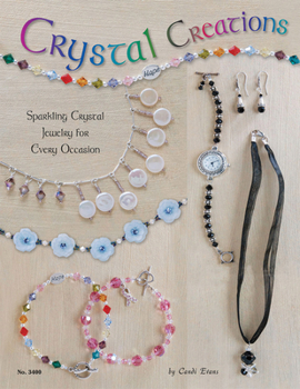 Paperback Crystal Creations: Sparkling Crystal Jewelry for Every Occasion Book