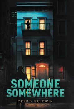 Someone Somewhere - Book #6 of the Bishop Security