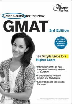 Paperback Crash Course for the New GMAT: The Last-Minute Guide to Scoring High Book