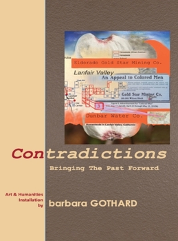 Hardcover Contradictions: Bringing the Past Forward Book