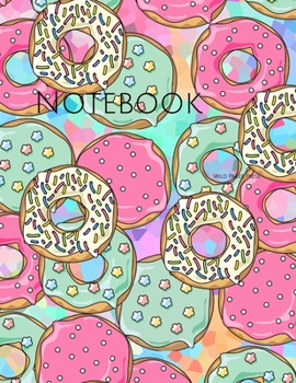 Paperback Notebook: donuts cake kitchen bake sweet cookies cooking recipe donut Book