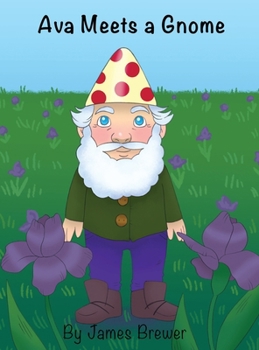 Ava Meets a Gnome