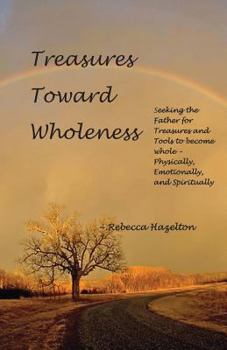 Paperback Treasures Toward Wholeness Book