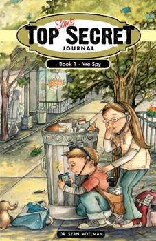 Paperback Sam's Top Secret Journal: Book One - We Spy Book