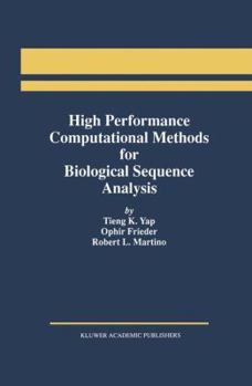 Paperback High Performance Computational Methods for Biological Sequence Analysis Book
