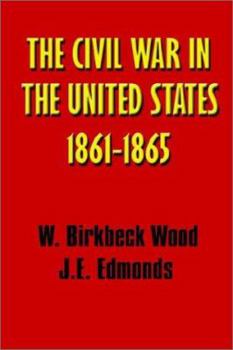 Paperback A History of the Civil War in the United States, 1861 - 1865 Book