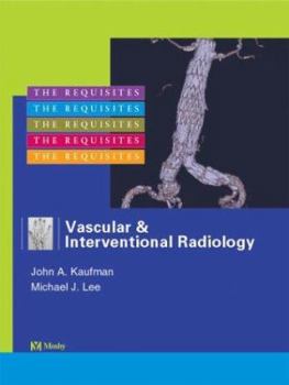 Hardcover Vascular and Interventional Radiology: The Requisites Book