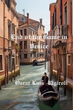 Paperback End of the Game In Venice Book