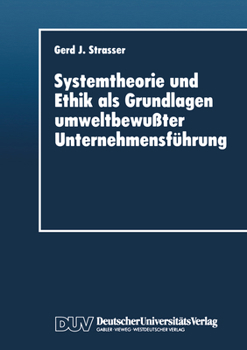 Paperback Systemtheorie Und Ethik ALS Grundlagen Umweltbewußter Unternehmensführung [German] Book