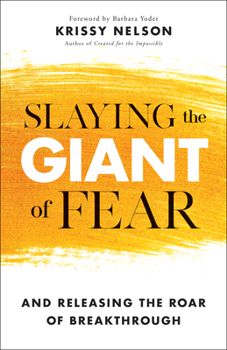 Paperback Slaying the Giant of Fear Book