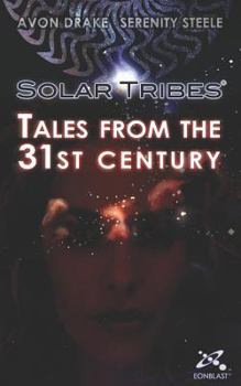 Paperback Solar Tribes: Tales from the 31st century - Volume 1 Book