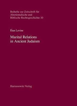 Hardcover Marital Relations in Ancient Judaism Book