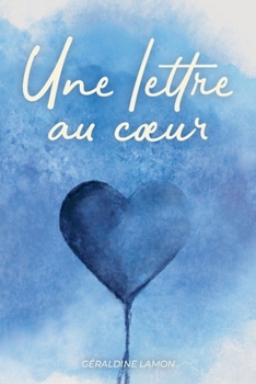 Paperback Une lettre au coeur [French] Book