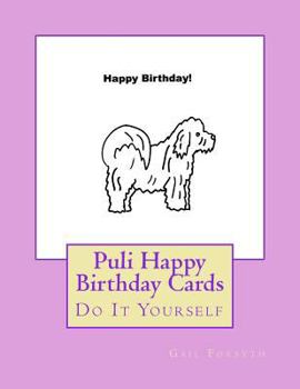 Paperback Puli Happy Birthday Cards: Do It Yourself Book