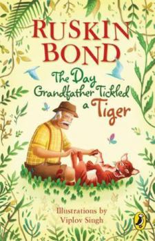 Paperback The Day Grandfather Tickled a Tiger [Paperback] [Jan 02, 2017] Bond, Ruskin Book