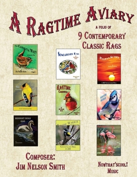 Paperback A Ragtime Aviary: 8 Contemporary Classic Rags Book