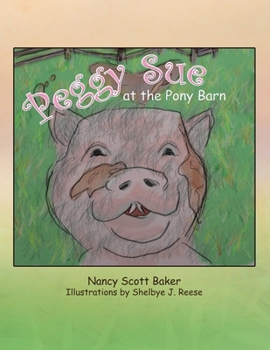 Peggy Sue at the Pony Barn