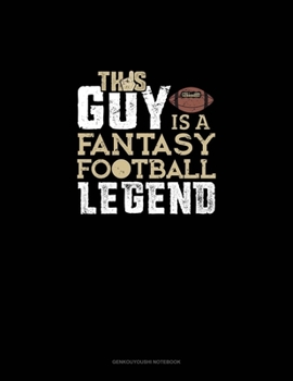 This Guy Is A Fantasy Football Legend: Genkouyoushi Notebook