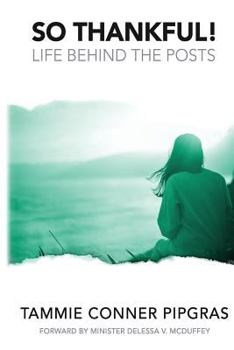 Paperback So Thankful! Life Behind The Posts Book