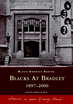 Paperback Blacks at Bradley: 1897-2000 Book